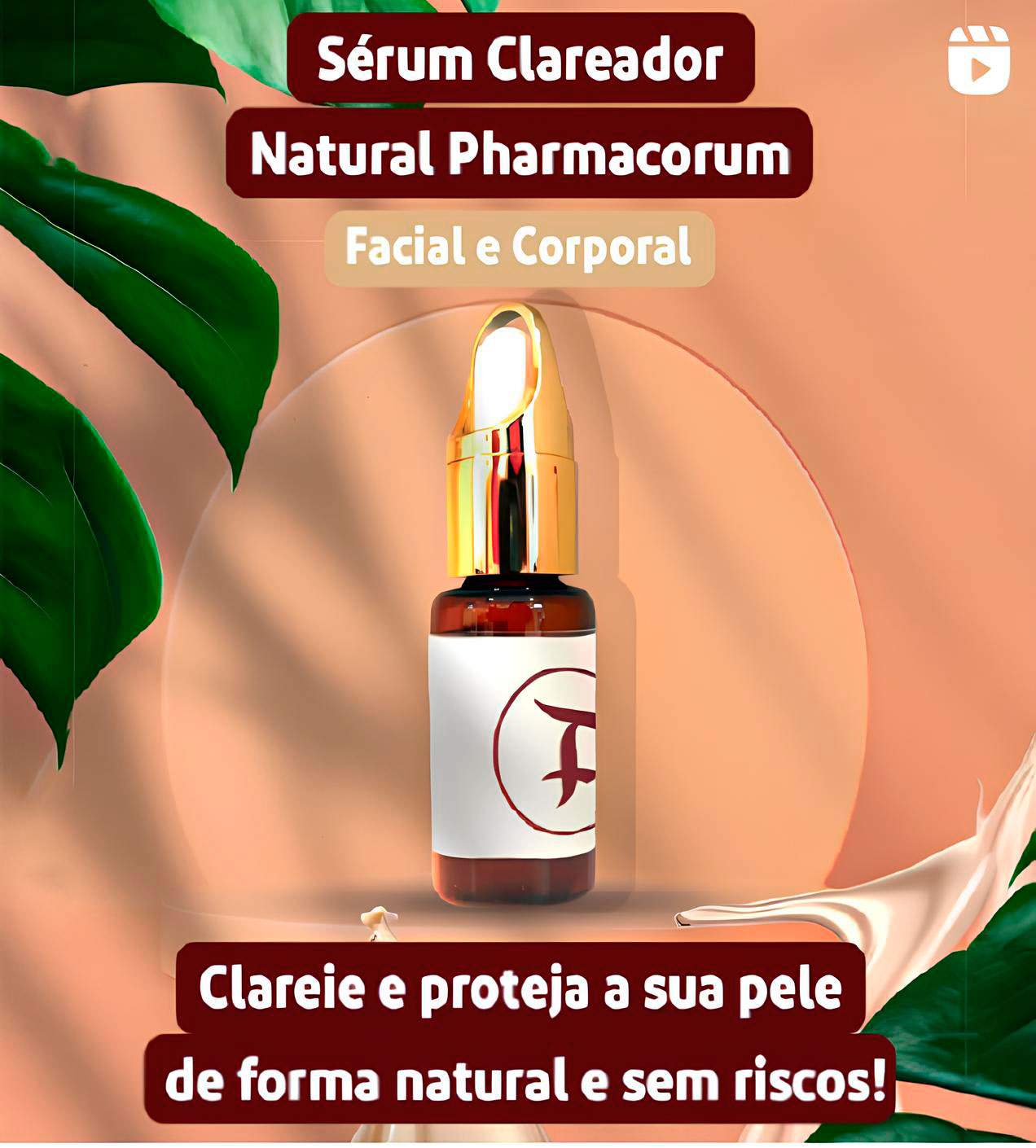 SERUM CLAREADOR NATURAL FACIAL E CORPORAL